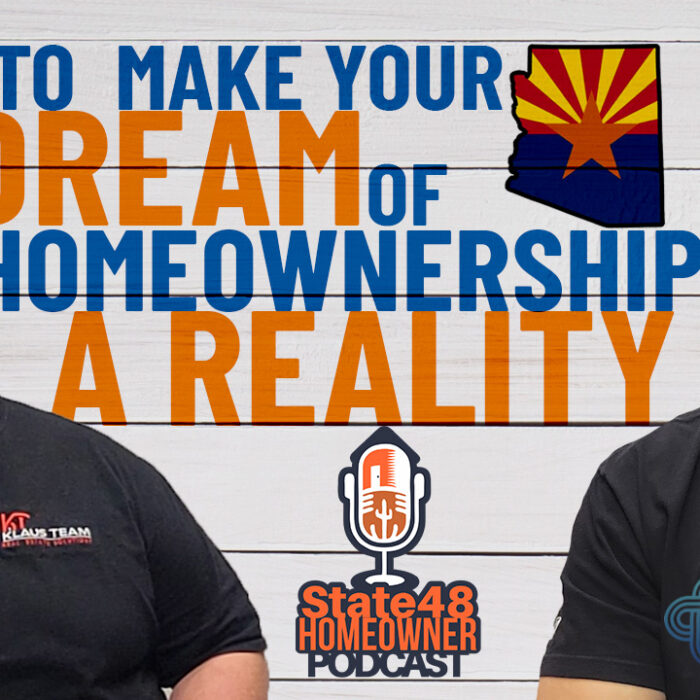 How to Make Your Dream of Arizona Homeownership a Reality