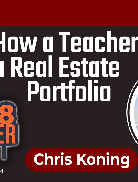 How a Teacher Built a Real Estate Portfolio
