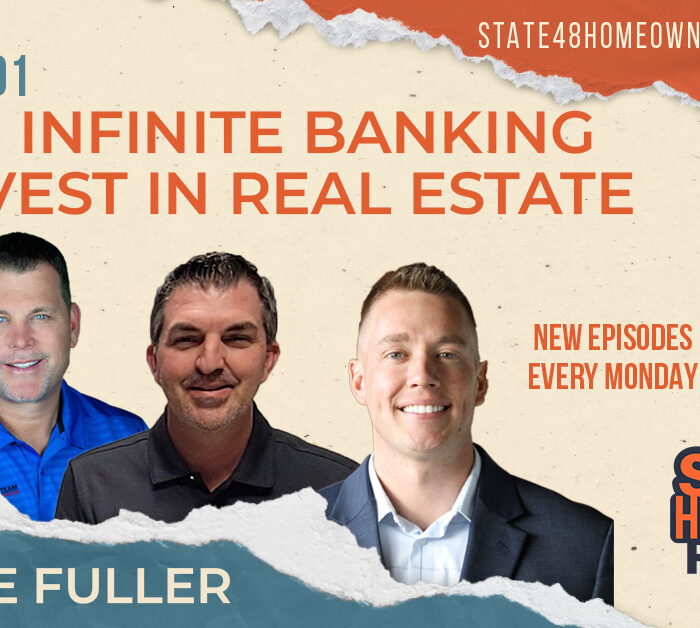 Using Infinite Banking to Invest in Real Estate