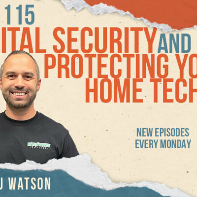 Digital Security and Protecting Your Home Tech