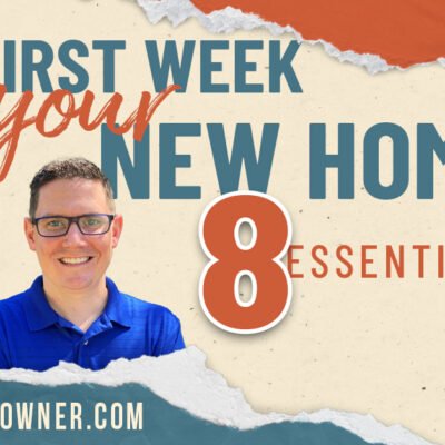 8 Things to Do in Your First Week in Your New Home