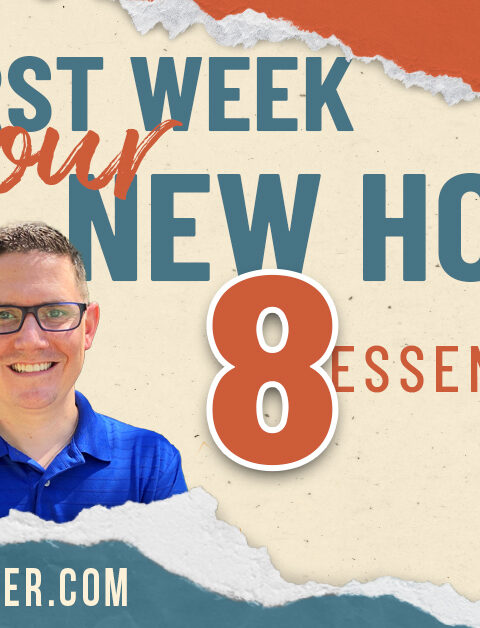 8 Things to Do in Your First Week in Your New Home