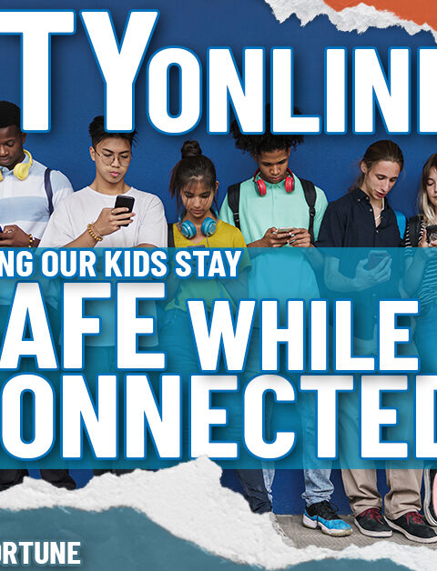 Safety Online – Helping Our Kids Stay Safe While Connected.