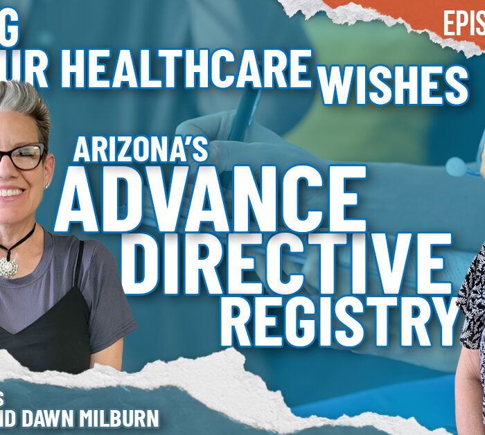 Ensuring Your Healthcare Wishes: Arizona Advance Directive Registry