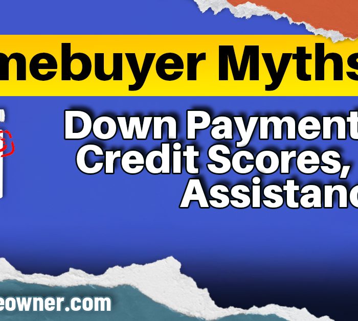 Ep 194 – Homebuyer Myths Busted: Down Payments, Credit Scores, and Assistance Programs